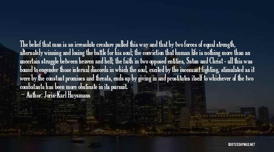 Losing The Battle Quotes By Joris-Karl Huysmans