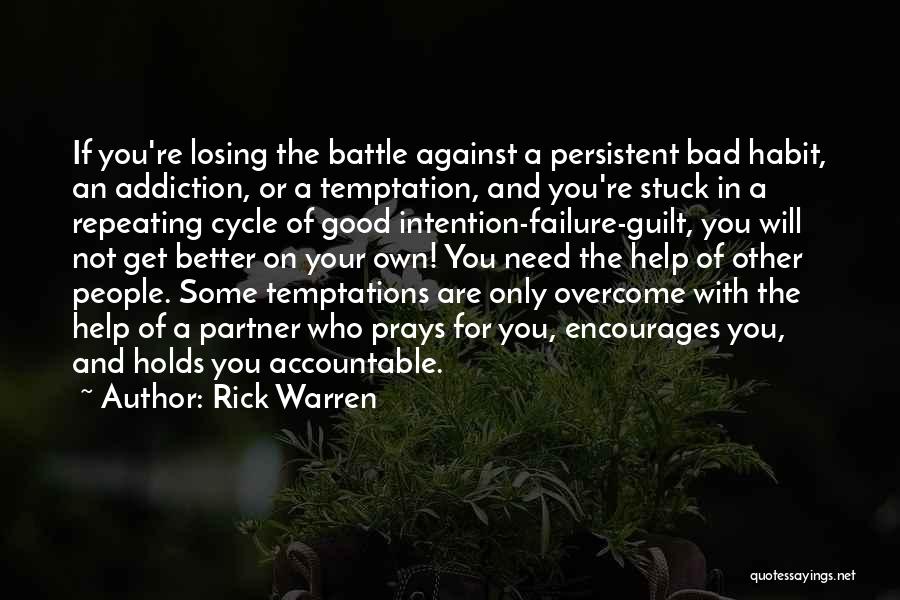 Losing The Battle Quotes By Rick Warren