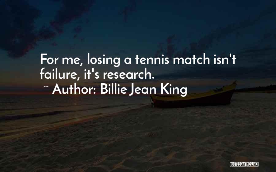 Losing The Competition Quotes By Billie Jean King