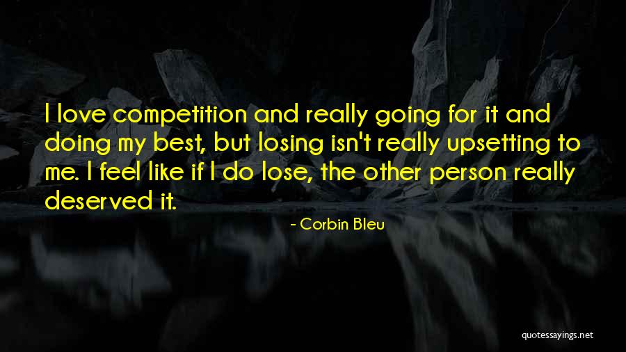 Losing The Competition Quotes By Corbin Bleu