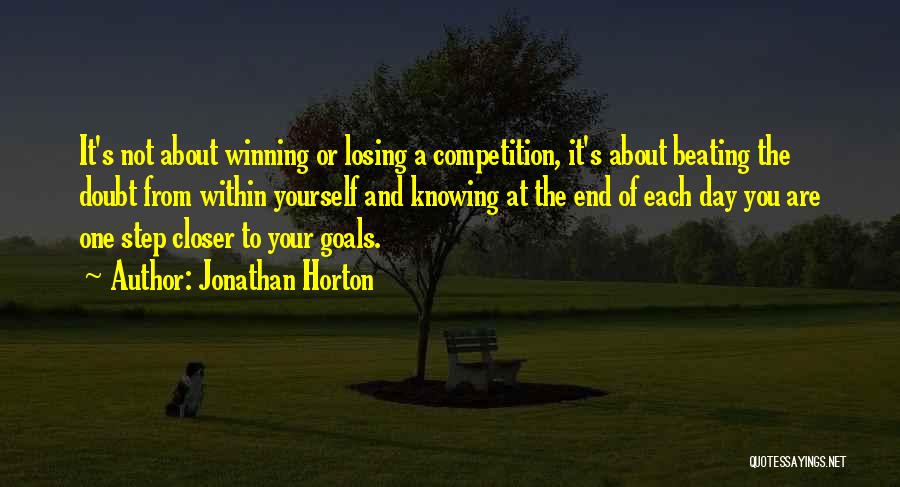 Losing The Competition Quotes By Jonathan Horton