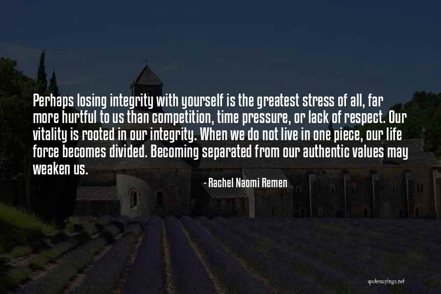 Losing The Competition Quotes By Rachel Naomi Remen