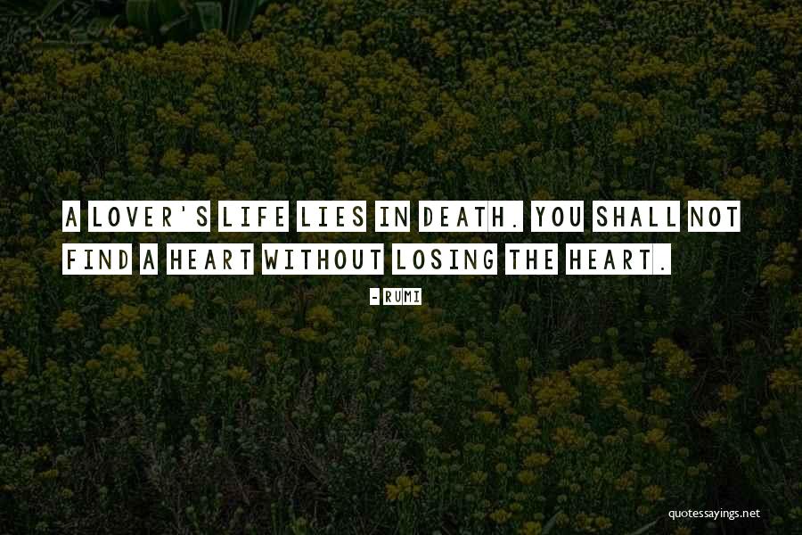 Losing The Love Of Your Life Death Quotes By Rumi