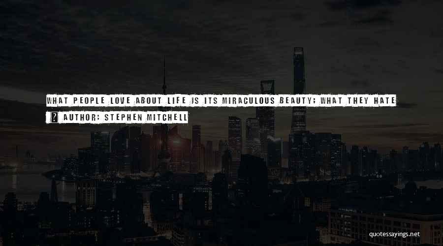 Losing The Love Of Your Life To Death Quotes By Stephen Mitchell
