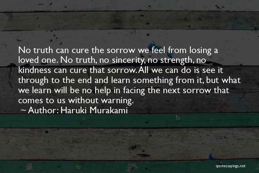 Losing The Loved One Quotes By Haruki Murakami