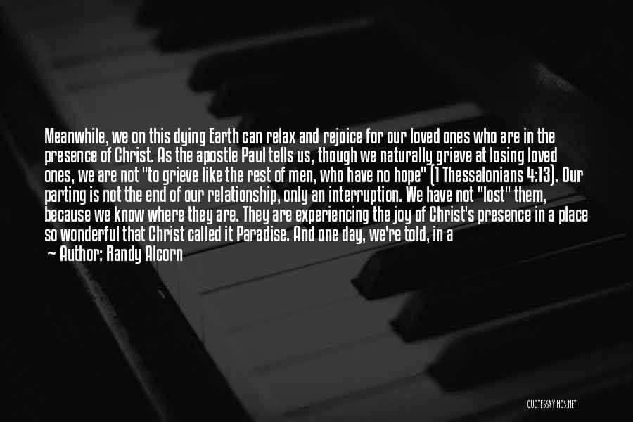 Losing The Loved One Quotes By Randy Alcorn