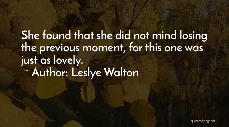 Losing The Mind Quotes By Leslye Walton
