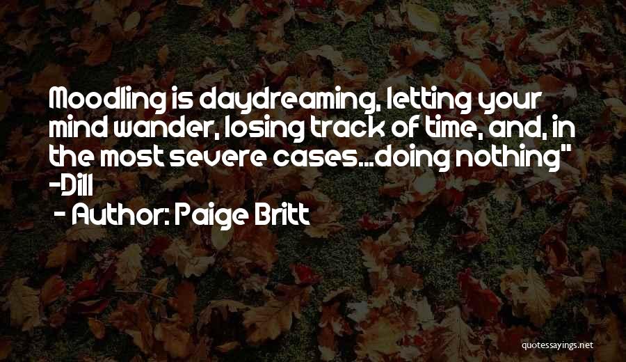 Losing The Mind Quotes By Paige Britt