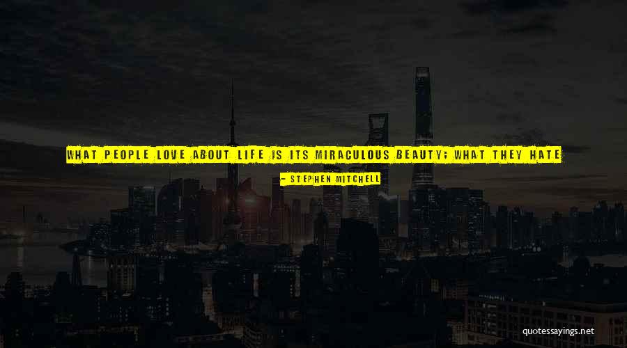 Losing The One You Love Quotes By Stephen Mitchell Losing The One You Love Quotes By Stephen Mitchell