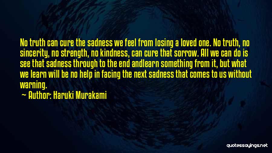 Losing The One You Loved Quotes By Haruki Murakami