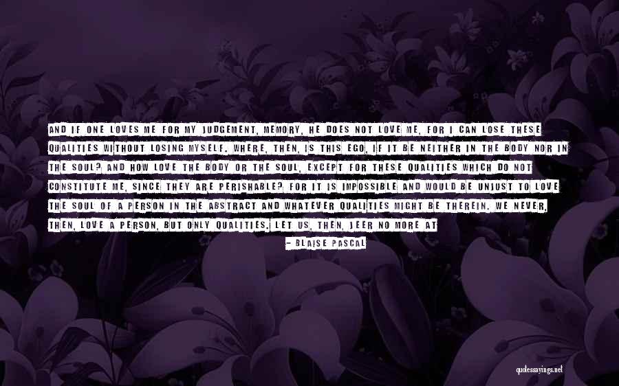 Losing The Person You Love Most Quotes By Blaise Pascal