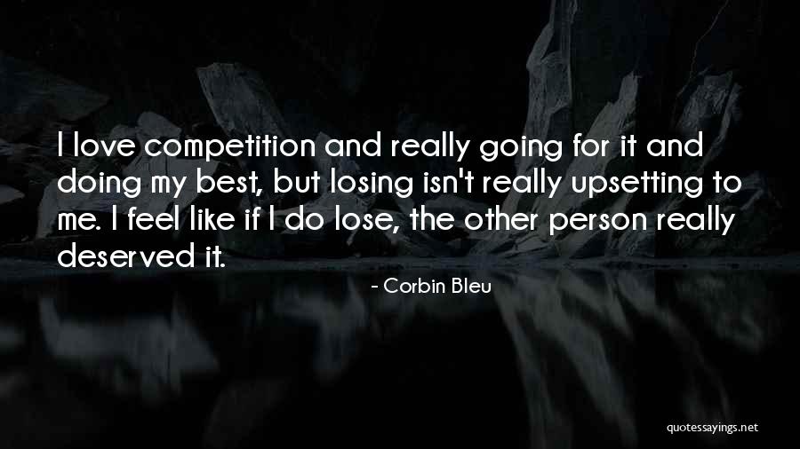 Losing The Person You Love Most Quotes By Corbin Bleu
