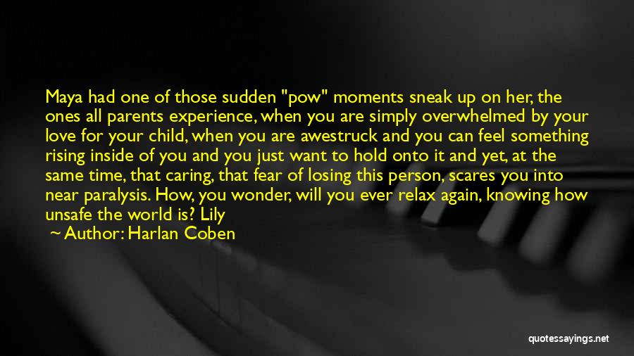 Losing The Person You Love Most Quotes By Harlan Coben