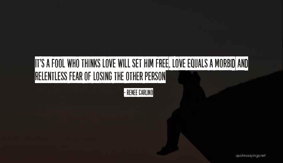 Losing The Person You Love Most Quotes By Renee Carlino