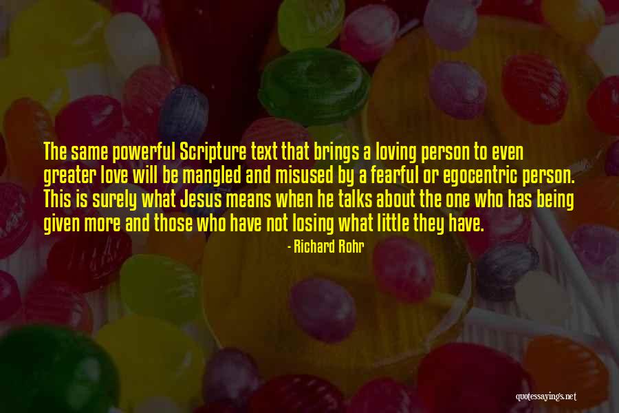 Losing The Person You Love Most Quotes By Richard Rohr