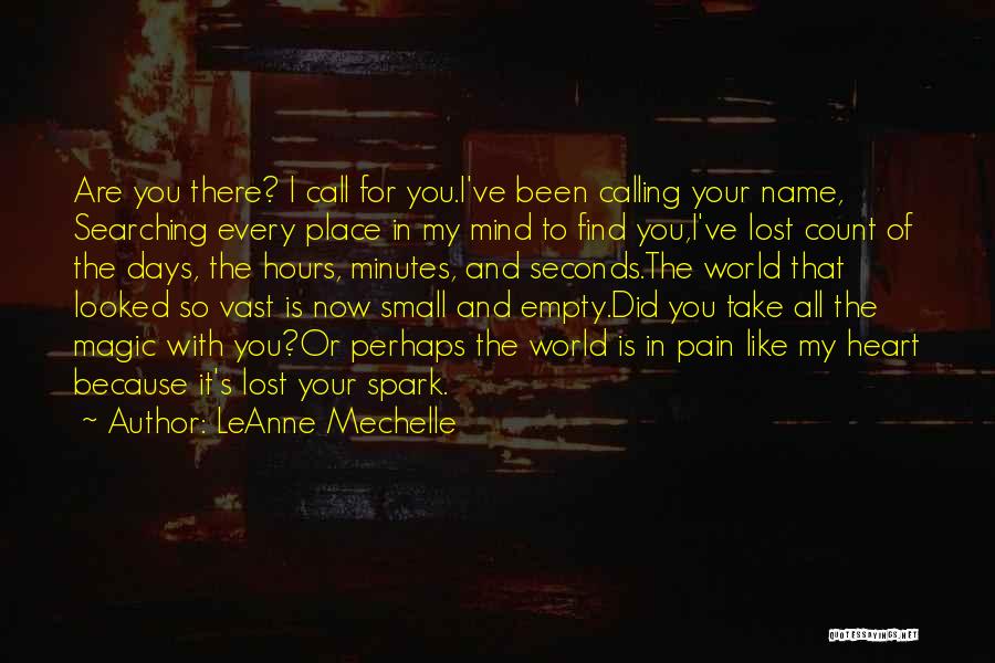 Losing The Spark Quotes By LeAnne Mechelle