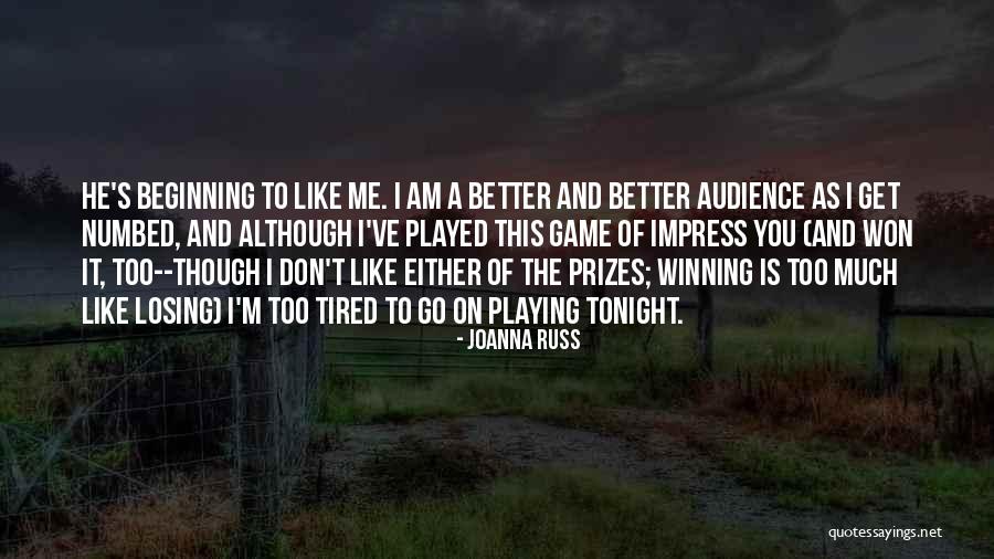 Losing Then Winning Quotes By Joanna Russ Losing Then Winning Quotes By Joanna Russ