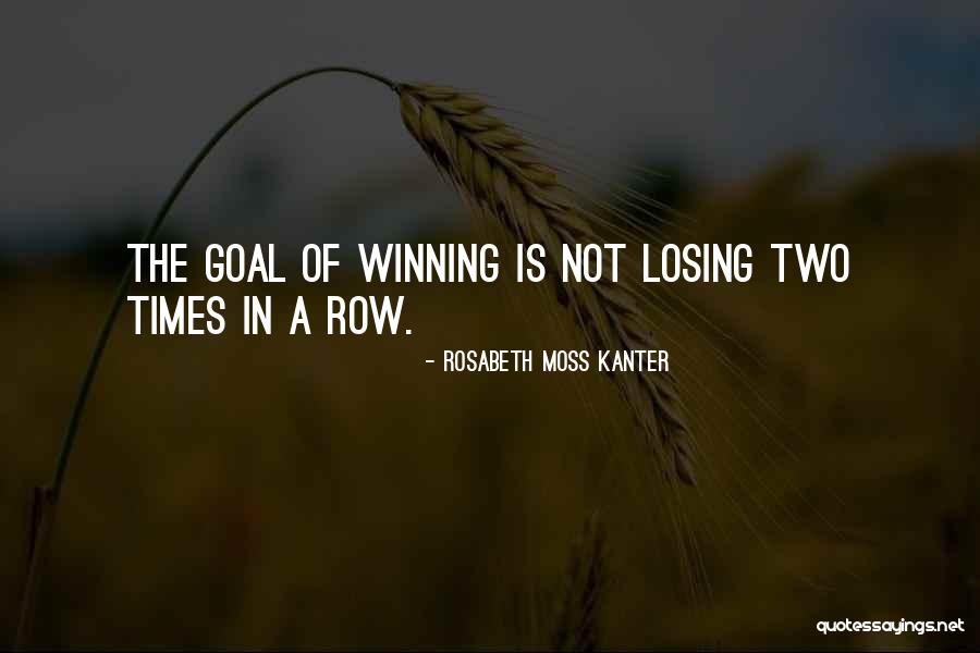 Losing Then Winning Quotes By Rosabeth Moss Kanter Losing Then Winning Quotes By Rosabeth Moss Kanter
