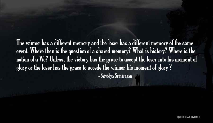 Losing Then Winning Quotes By Srividya Srinivasan Losing Then Winning Quotes By Srividya Srinivasan