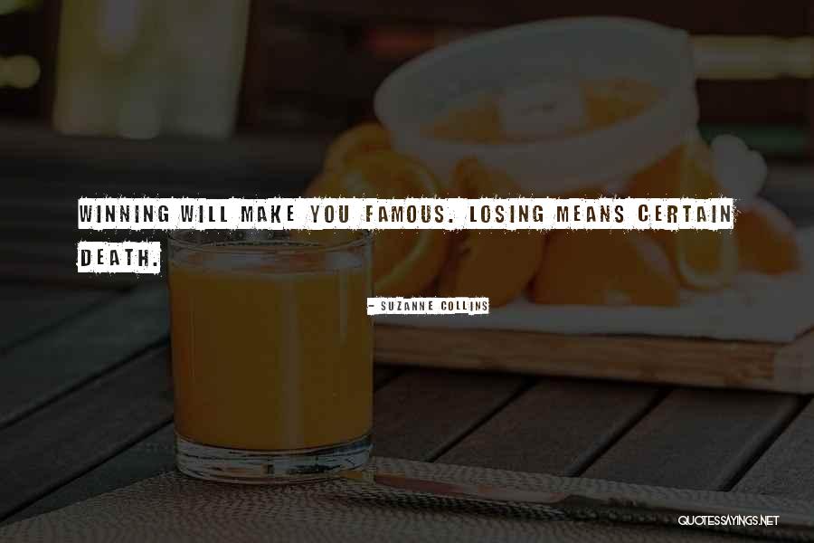 Losing Then Winning Quotes By Suzanne Collins Losing Then Winning Quotes By Suzanne Collins