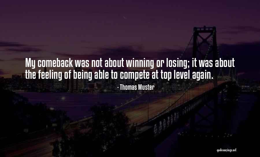 Losing Then Winning Quotes By Thomas Muster Losing Then Winning Quotes By Thomas Muster