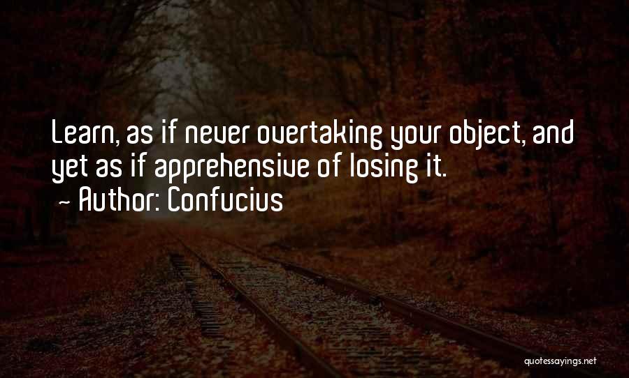 Losing Things Funny Quotes By Confucius