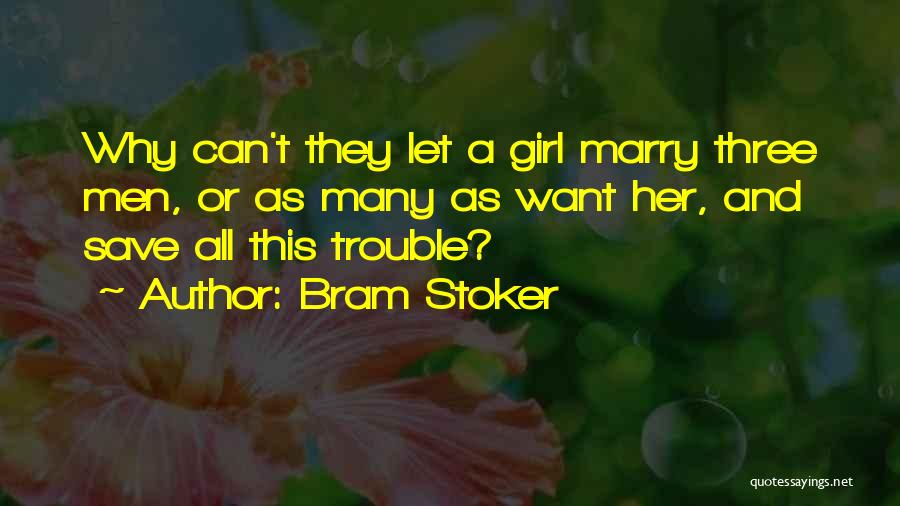 Losing Ur Best Friend Quotes By Bram Stoker