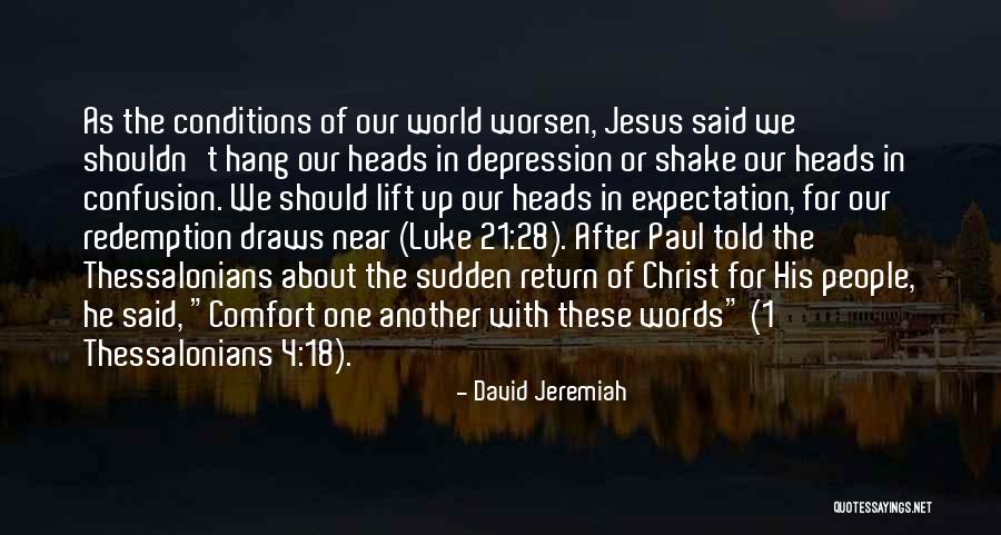 Losing Ur Best Friend Quotes By David Jeremiah