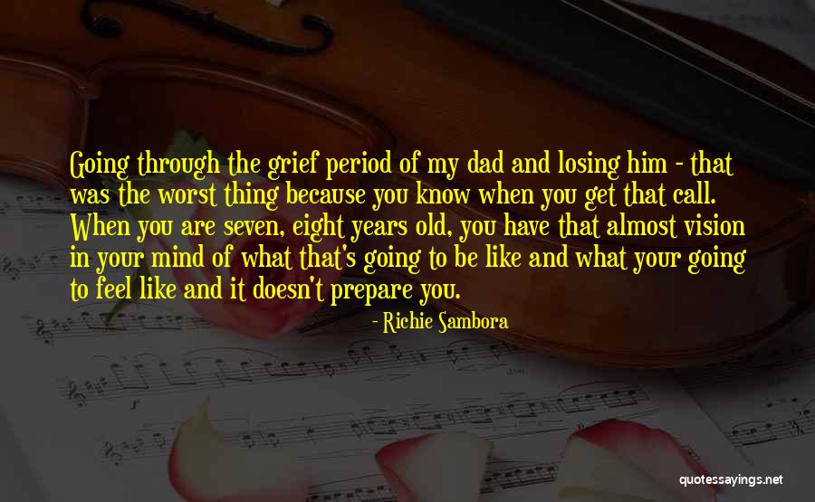 Losing Vision Quotes By Richie Sambora