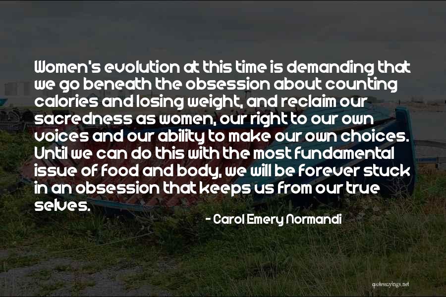 Losing Weight The Right Way Quotes By Carol Emery Normandi Losing Weight The Right Way Quotes By Carol Emery Normandi