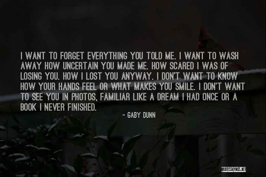 Losing What You Had Quotes By Gaby Dunn Losing What You Had Quotes By Gaby Dunn