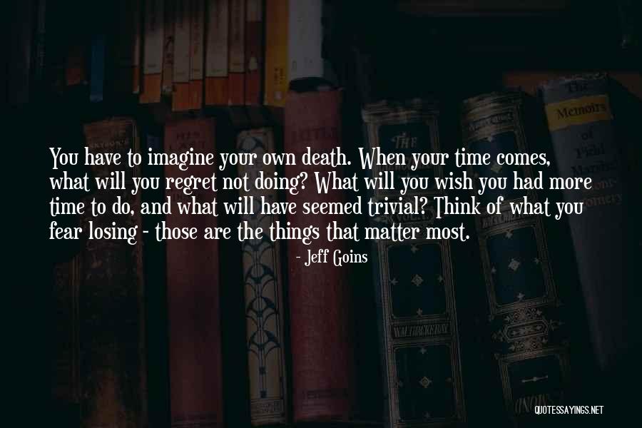 Losing What You Had Quotes By Jeff Goins Losing What You Had Quotes By Jeff Goins