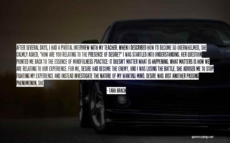 Losing What You Had Quotes By Tara Brach Losing What You Had Quotes By Tara Brach