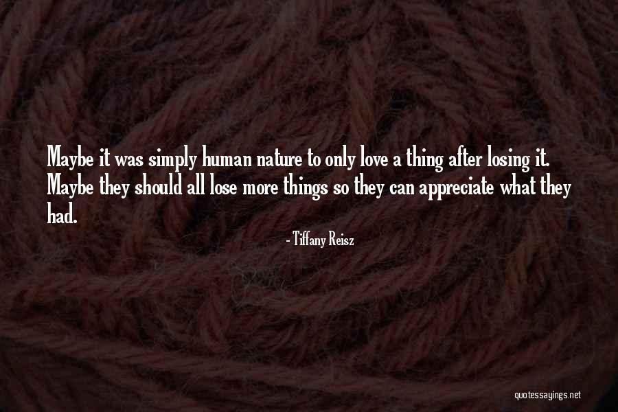 Losing What You Had Quotes By Tiffany Reisz Losing What You Had Quotes By Tiffany Reisz