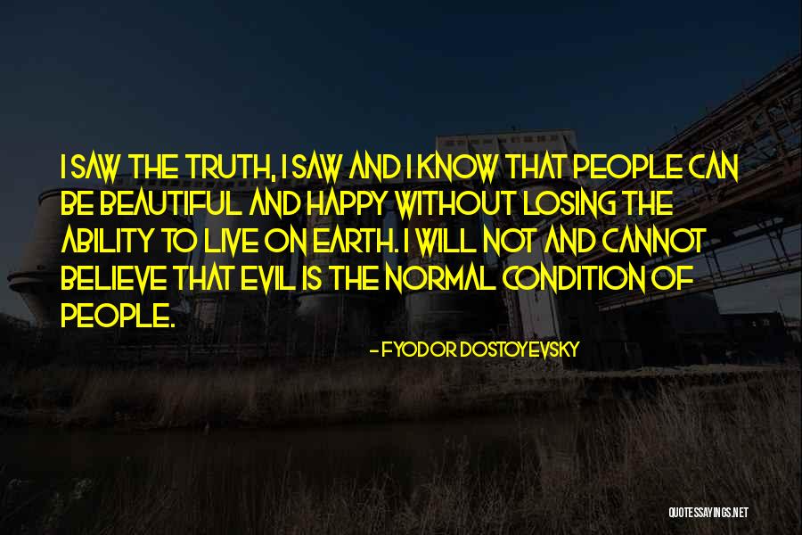 Losing Will To Live Quotes By Fyodor Dostoyevsky Losing Will To Live Quotes By Fyodor Dostoyevsky