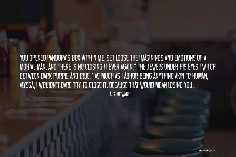 Losing You Again Quotes By A.G. Howard Losing You Again Quotes By A.G. Howard