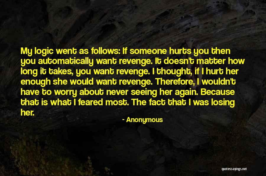 Losing You Again Quotes By Anonymous Losing You Again Quotes By Anonymous