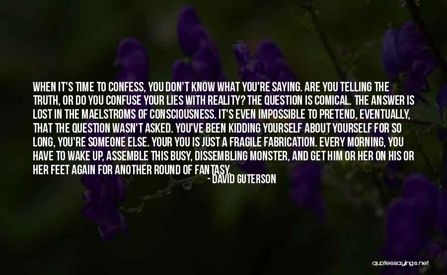 Losing You Again Quotes By David Guterson Losing You Again Quotes By David Guterson