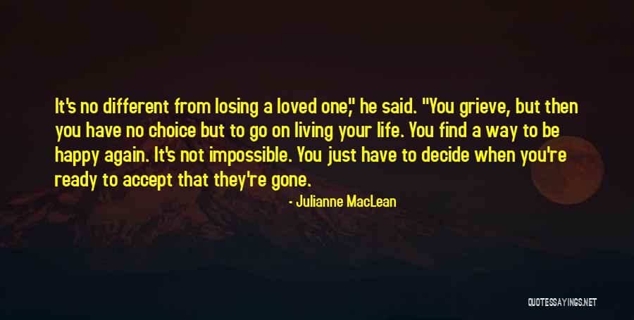 Losing You Again Quotes By Julianne MacLean