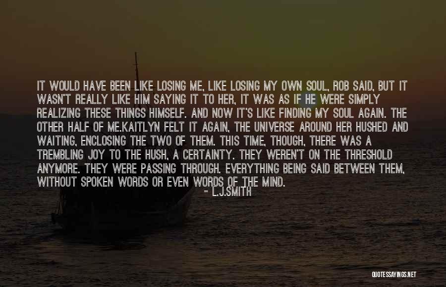 Losing You Again Quotes By L.J.Smith Losing You Again Quotes By L.J.Smith