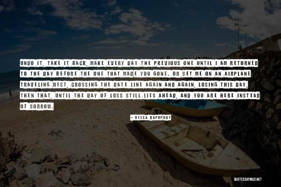 Losing You Again Quotes By Nessa Rapoport Losing You Again Quotes By Nessa Rapoport