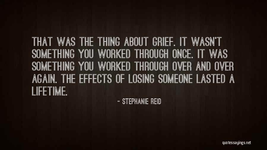 Losing You Again Quotes By Stephanie Reid Losing You Again Quotes By Stephanie Reid