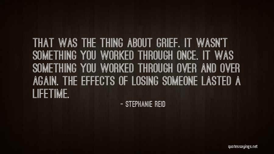 Losing You Again Quotes By Stephanie Reid