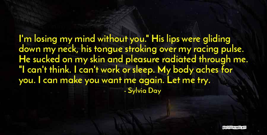 Losing You Again Quotes By Sylvia Day Losing You Again Quotes By Sylvia Day