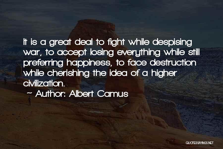 Losing Your Best Friend Over A Fight Quotes By Albert Camus