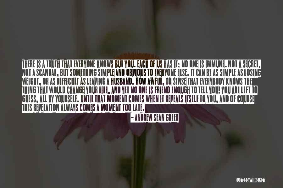 Losing Your Best Friend To Someone Else Quotes By Andrew Sean Greer Losing Your Best Friend To Someone Else Quotes By Andrew Sean Greer