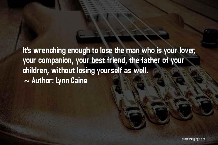 Losing Your Father Quotes By Lynn Caine