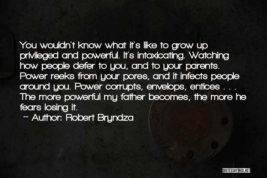 Losing Your Father Quotes By Robert Bryndza