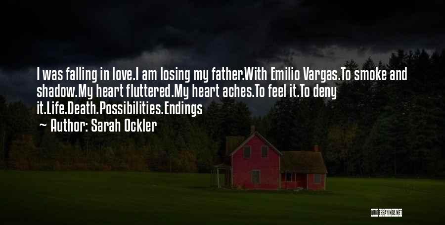 Losing Your Father Quotes By Sarah Ockler