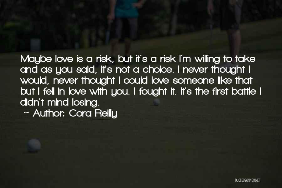 Losing Your First Love Quotes By Cora Reilly